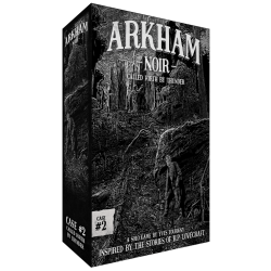 Arkham Noir: Caso 2 - Invocado por el trueno.
