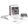 Drunk stoned or stupid.