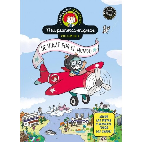 Ágata Crispy. Mis primeros enigmas. De viaje por el mundo.