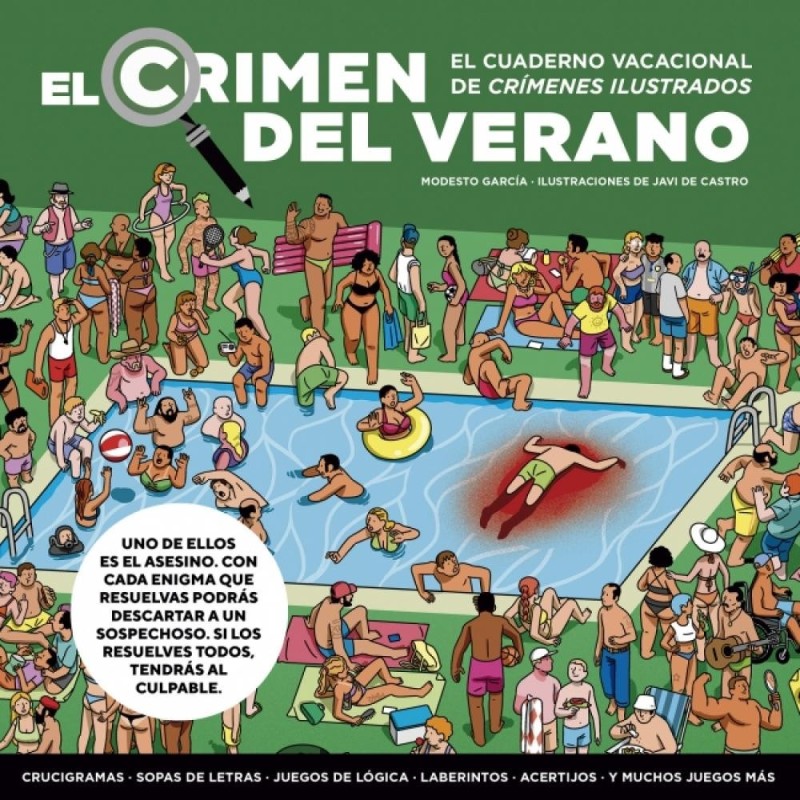El crimen del verano.