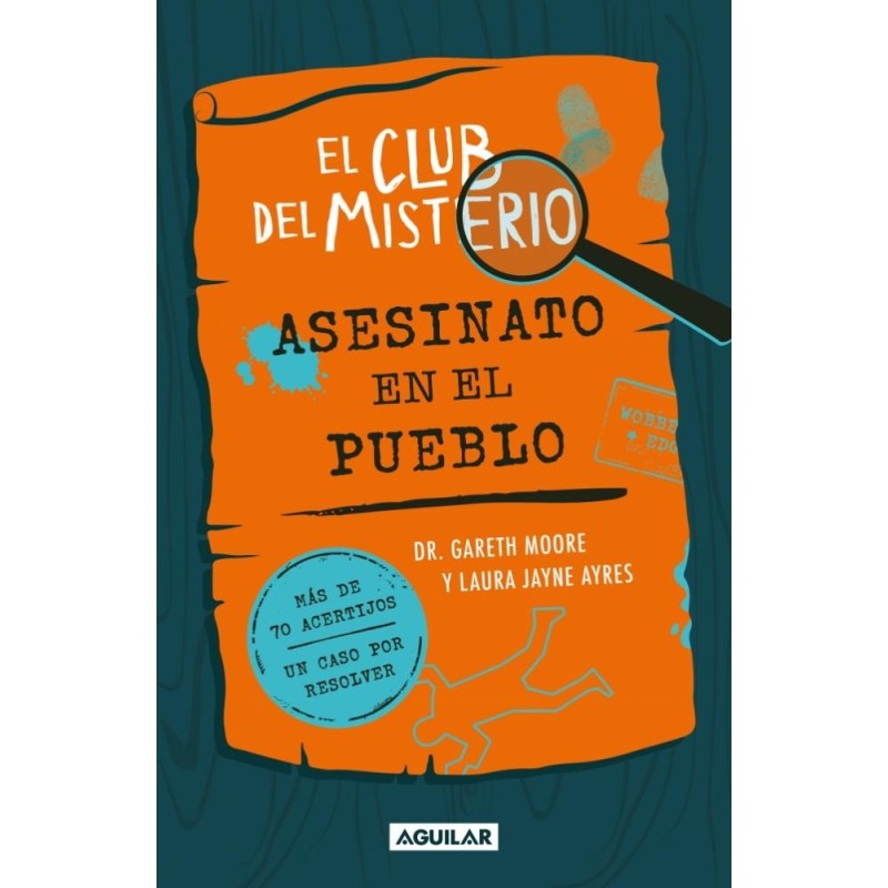 El Club del Misterio. Asesinato en el pueblo.