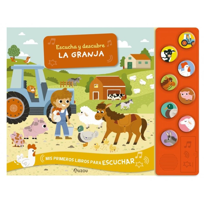 Escucha y descubre. La granja. Escucha y descubre. La granja.