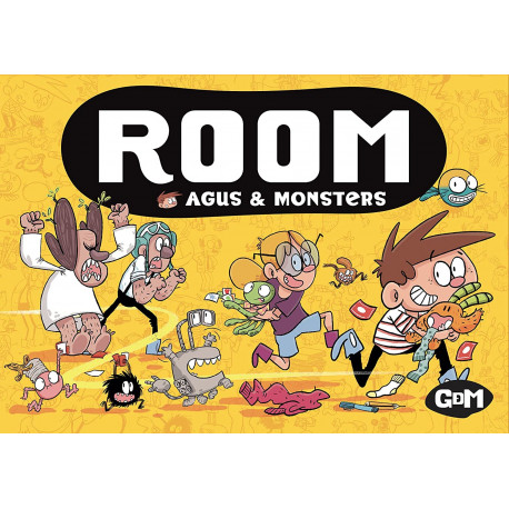 ROOM, Agus and Monsters.